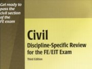 Civil Discipline Specific Review for the FE/EIT Exam Third Edition