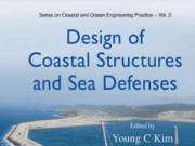 Design of Coastal Structures and Sea Defenses