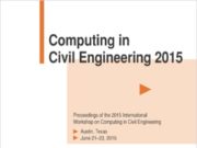 COMPUTING IN CIVIL ENGINEERING 2015_PROCEEDINGS OF THE 2015 INTERNATIONAL WORKSHOP ON COMPUTING IN CIVIL ENGINEERING