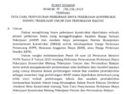 SURAT EDARAN NO 73/SE/DK/2023 TENTANG TATA CARA PENYUSUNAN PERKIRAAN BIAYA PEKERJAAN KONSTRUKSI BIDANG PEKERJAAN UMUM DAN PERUMAHAN RAKYAT (BESERTA LAMPIRANNYA)