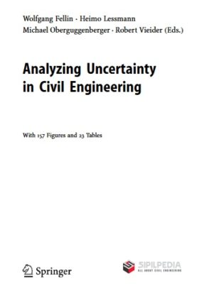 Analyzing Uncertainty In Civil Engineering | Sipilpedia