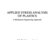 Applied Stress Analysis of Plastics _A Mechanical Engineering Approach