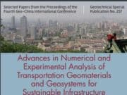 Advances in Numerical and Experimental Analysis of Transportation Geomaterials and Geosystems for Sustainable Infrastructure