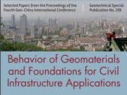 Behavior of Geomaterials and Foundations for Civil Infrastructure Applications
