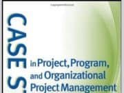 Case Studies in Project, Program, and Organizational Project Management