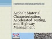 Asphalt Material Characterization, Accelerated Testing, and Construction Management