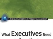 What Executives Need to Know About Project Management