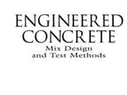 Engineering Concrete Mix Design And Test Methods