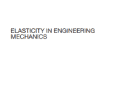 Elasticity in Engineering Mechanics