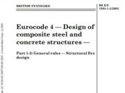Eurocode 4: Design of composite steel and concrete structures – Part 1-2: General rules – Structural fire design