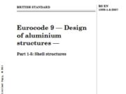 Eurocode 9 — Design of aluminium structures — Part 1-5: Shell structures