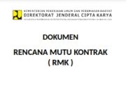 Dokumen Rencana Mutu Kontrak (RMK)