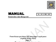 Manual Pemeriksaan Peralatan Unit Pencampur Aspal Panas (Asphalt Mixing Plant) Buku 3 Pengoperasian dan Perawatan