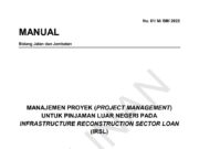 Manual Manajemen Proyek (Project Management) Untuk Pinjaman Luar Negeri Pada Infrastructure Reconstruction Sector Loan (IRSL)