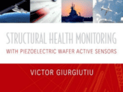 Structural Health Monitoring with Piezoelectric Wafer Active Sensors
