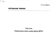 Tata cara pelaksanaan beton padat giling (BPG)