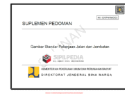 02/S/Pd/BM/2022 Suplemen Pedoman Gambar Standar Pekerjaan Jalan dan Jembatan