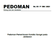 Pedoman Pemeriksaan Kondisi Sungai Pada Jembatan