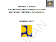 Spesifikasi Khusus Paket Toll Road Development of Semarang Demak 1C