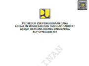 SOP/UPM/DJBM-151 tentang Prosedur Izin Penggunaan Dana Kegiatan Mendesak dan Tanggap Darurat (PMTD) Akibat Bencana Bidang Bina Marga