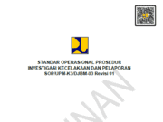 SOP/UPM-K3/DJBM-03 Revisi 01 Tentang Investigasi Kecelakaan dan Pelaporan
