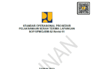 SOP/UPM/DJBM-82 Revisi 01 Tentang Pelaksanaan Serah Terima Lapangan