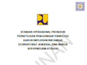 SOP/UPM/DJBM-93 Rev:01 tentang Standar Operasional Prosedur Persetujuan Penggunaan Teknologi Baru/Kompleks/Nonstandar di Direktorat Jenderal Bina Marga