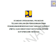 SOP/UPM/DJBM-148 Rev:01 Standar Operasional Prosedur Telaah Usulan Izin Penggunaan Dana Penanganan Mendesak dan Tanggap Darurat (PMTD) oleh Direktorat Kepatuhan Intern