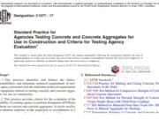 Standard Practice for Agencies Testing Concrete and Concrete Aggregates for Use in Construction and Criteria for Testing Agency Evaluation1