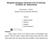 Mengatasi Gangguan Generator di PLTA Sidorejo Terendam Air, Akibat Banjir