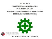 BIDANG K3 LINGKUNGAN KERJA DAN K3 BAHAN BERBAHAYA DAN BERACUN (B3