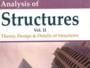 Analysis Of Structures Vol. II : Theory, Design and Details of Structures