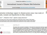 International Journal of Disaster Risk Reduction_Communication technology support in disaster-prone areas: Case study of earthquake, tsunami and liquefaction in Palu, Indonesia