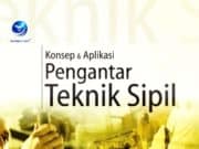 Konsep dan Aplikasi Pengantar Teknik Sipil