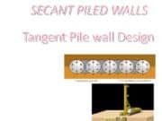 Secant Piled Walls Tangent Pile Wall Design