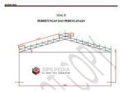Perhitungan dan Perencanaan Struktur Baja