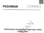 Pedoman Pelaksanaan Pengelolaan Lingkungan Hidup Bidang Jalan Buku 3 (No. 012/PW2004)