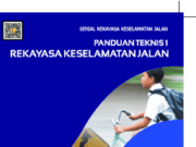 Panduan Teknis 1 Rekayasa Keselamatan Jalan (Instruksi Dirjen Bina Marga No. 02/IN/Db/2012)