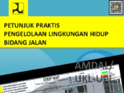 Petunjuk Praktis Pengelolaan Lingkungan Hidup Bidang Jalan