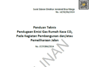 Panduan Teknis Pendugaan Emisi Gas Rumah Kaca CO2 Pada Kegiatan Pembangunan Dan/Atau Pemeliharaan Jalan (No. 07/P/BM/2014)