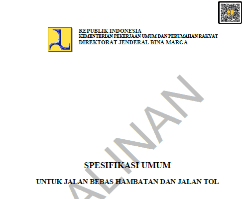 Spesifikasi Umum Untuk Jalan Bebas Hambatan Dan Jalan Tol (No. 11/SE/Db/2020)