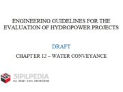 ENGINEERING GUIDELINES FOR THE EVALUATION OF HYDROPOWER PROJECTS_WATER CONVEYANCE