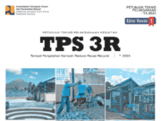 PETUNJUK TEKNIS PELAKSANAAN KEGIATAN TPS 3R TEMPAT PENGOLAHAN SAMPAH REDUCE REUSE RECYCLE 2023