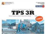 PETUNJUK TEKNIS PELAKSANAAN KEGIATAN TPS 3R TEMPAT PENGOLAHAN SAMPAH REDUCE REUSE RECYCLE 2023 Ed. Rev.1