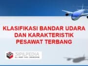KLASIFIKASI BANDAR UDARA DAN KARAKTERISTIK PESAWAT TERBANG