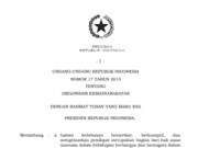UNDANG-UNDANG REPUBLIK INDONESIA NOMOR 17 TAHUN 2013 TENTANG ORGANISASI KEMASYARAKATAN