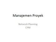 Manajemen Proyek Network Planning CPM
