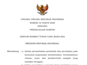UNDANG-UNDANG REPUBLIK INDONESIA NOMOR 18 TAHUN 2008 TENTANG PENGELOLAAN SAMPAH