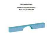 LAPORAN DESAIN CORROGATED STEEL PLATE BENTANG 24.7 METER