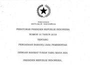 PERATURAN PRESIDEN REPUBLIK INDONESIA NOMOR 16 TAHUN 2018 TENTANG PENGADAAN BARANG/JASA PEMERINTAH